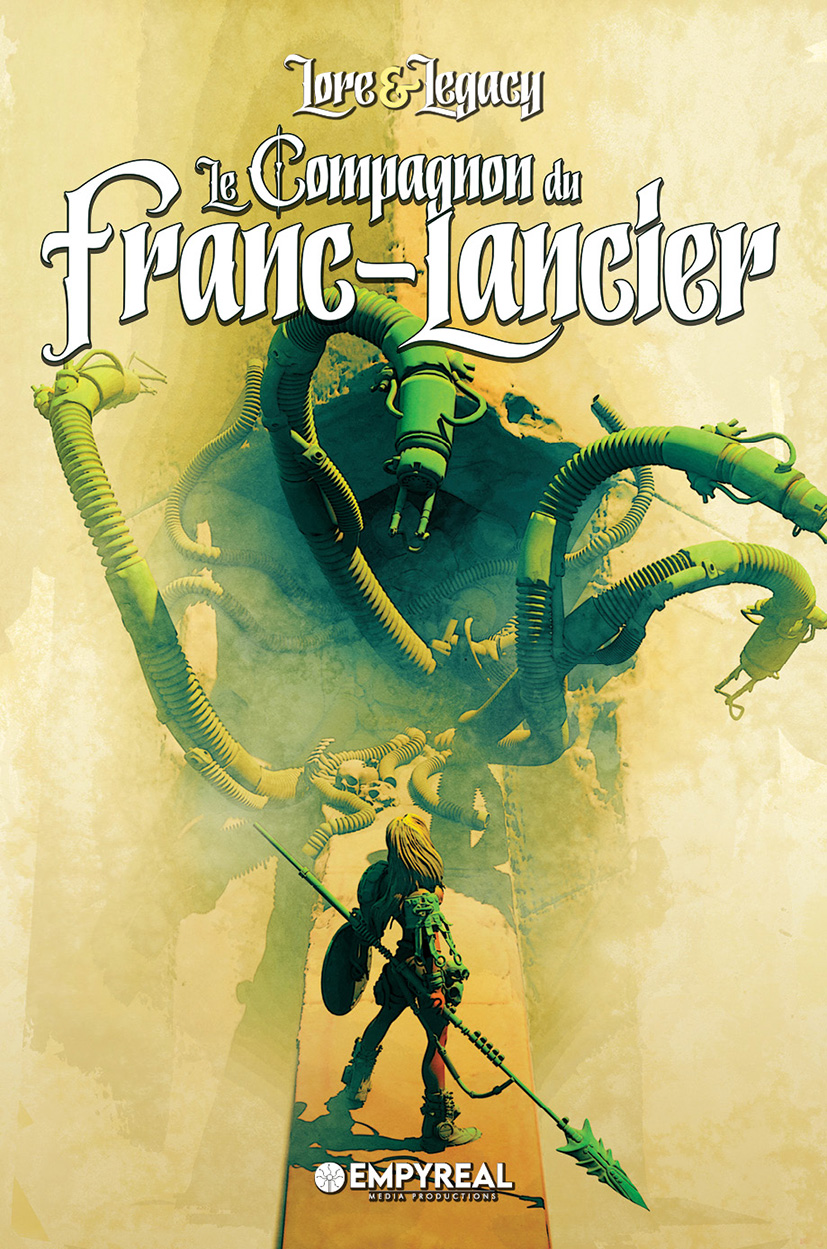 Lore & Legacy : Le Compagnon du Franc-Lancier