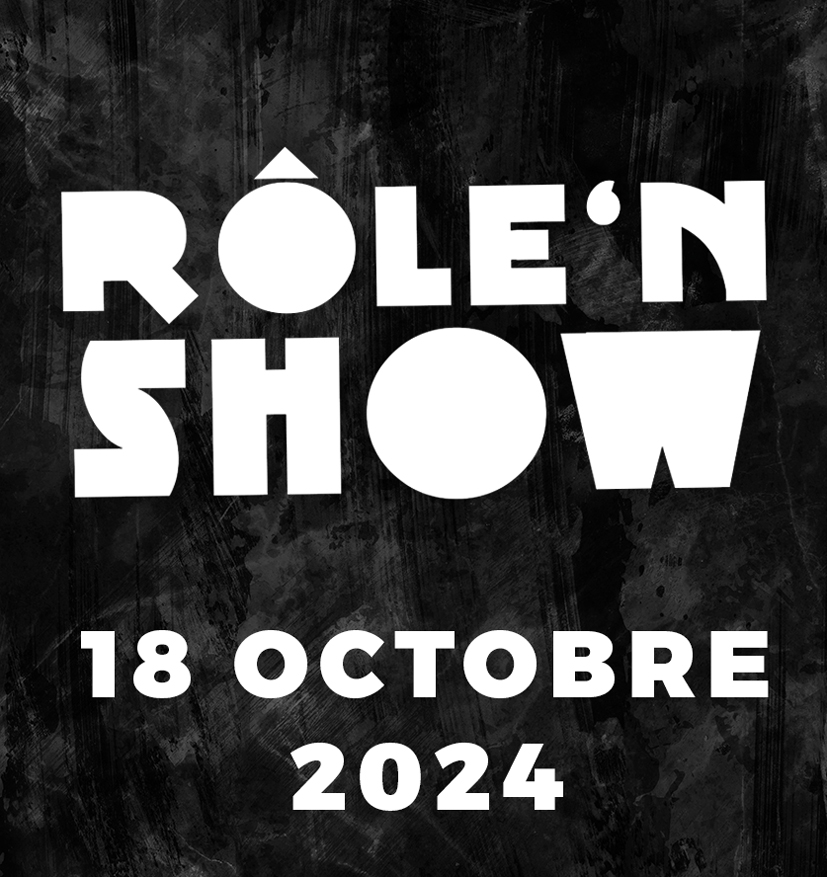 Billet Rôle'n Show - 18 octobre