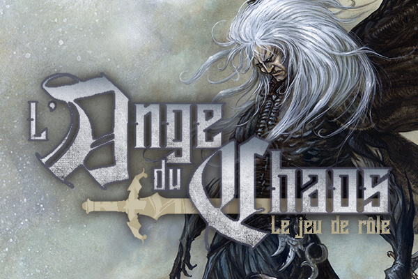 L'Ange du Chaos : le jeu de rôle