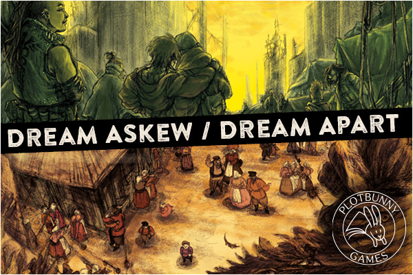 Dream Askew / Dream Apart