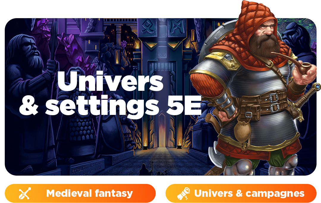 Univers et settings 5E
